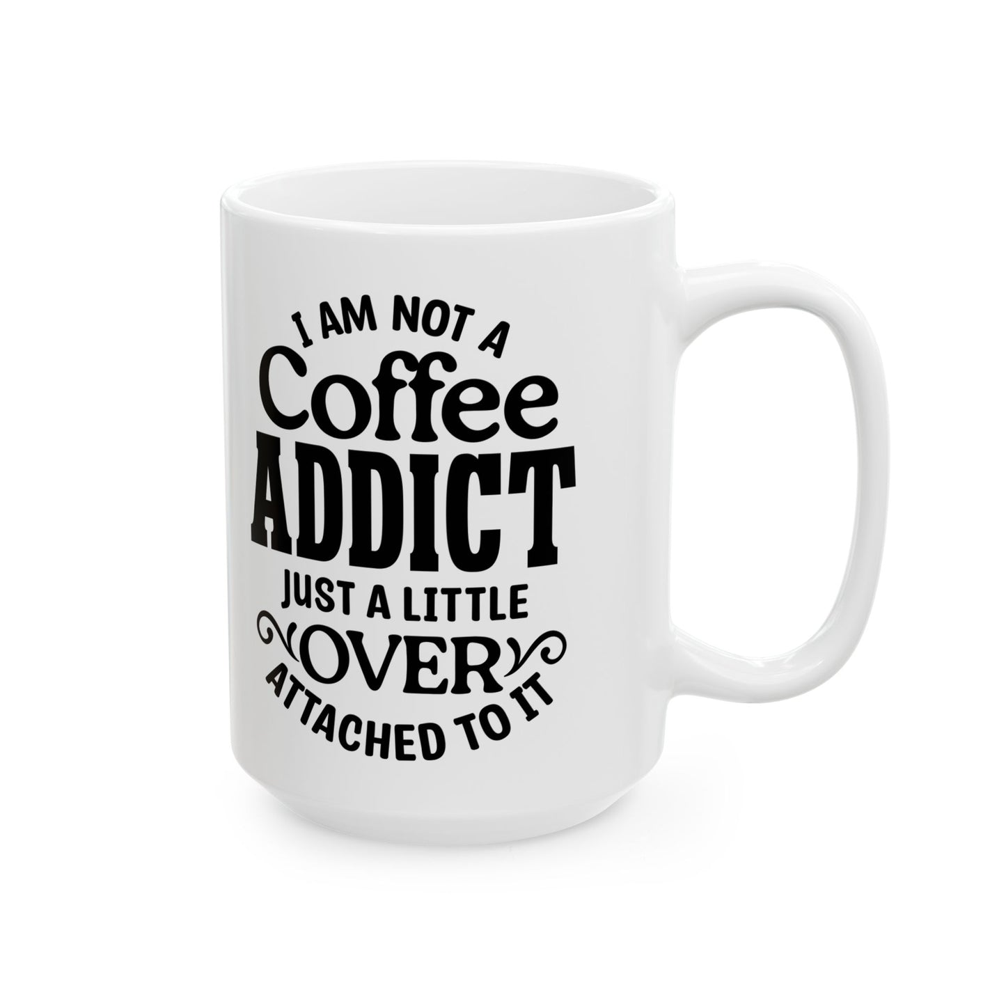 Coffee Addict Ceramic Mug