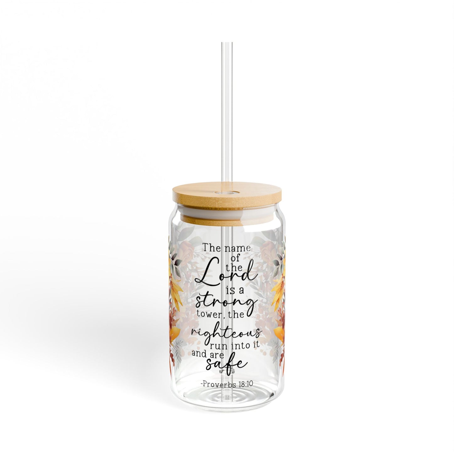 The name of the Lord is Strong, Sipper Glass - 16oz with Proverbs 18:10