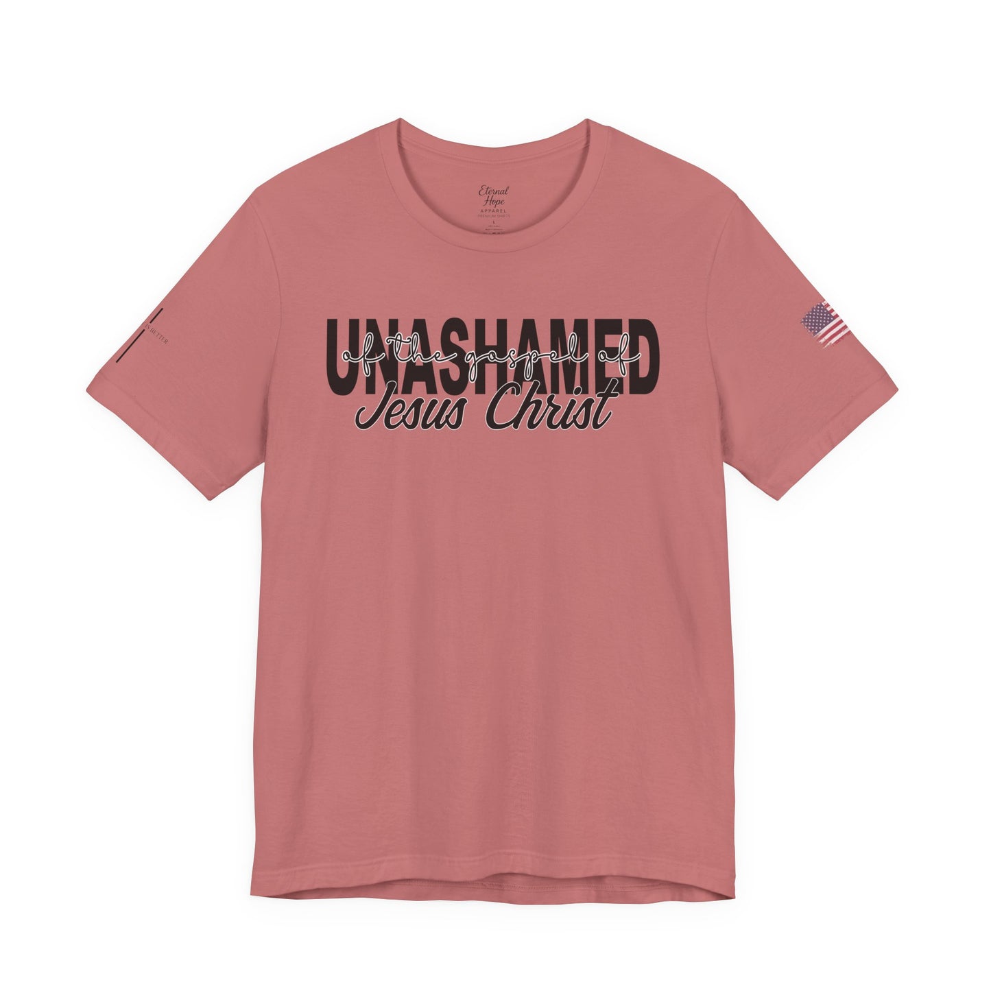 Unashamed - Jesus Christ Unisex Tee
