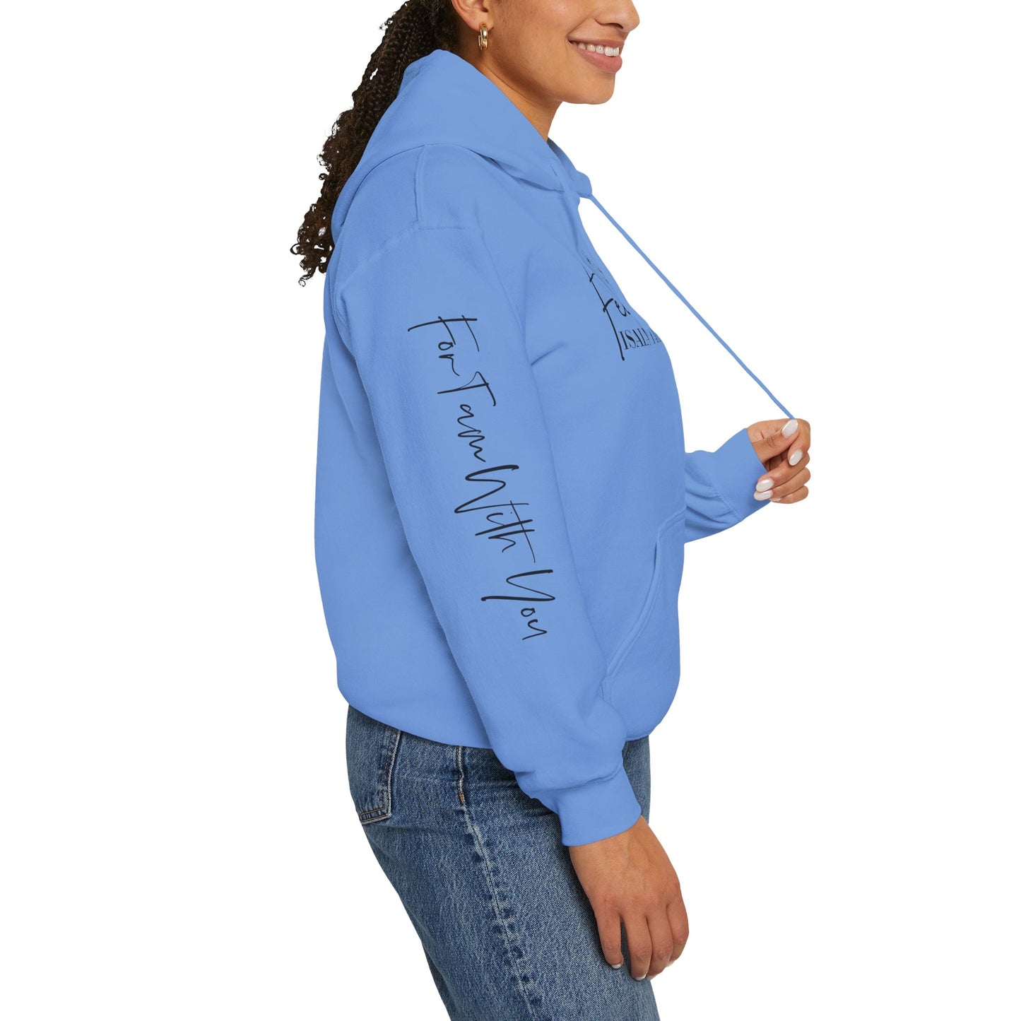 Hooded Sweatshirt - "Fear Not"