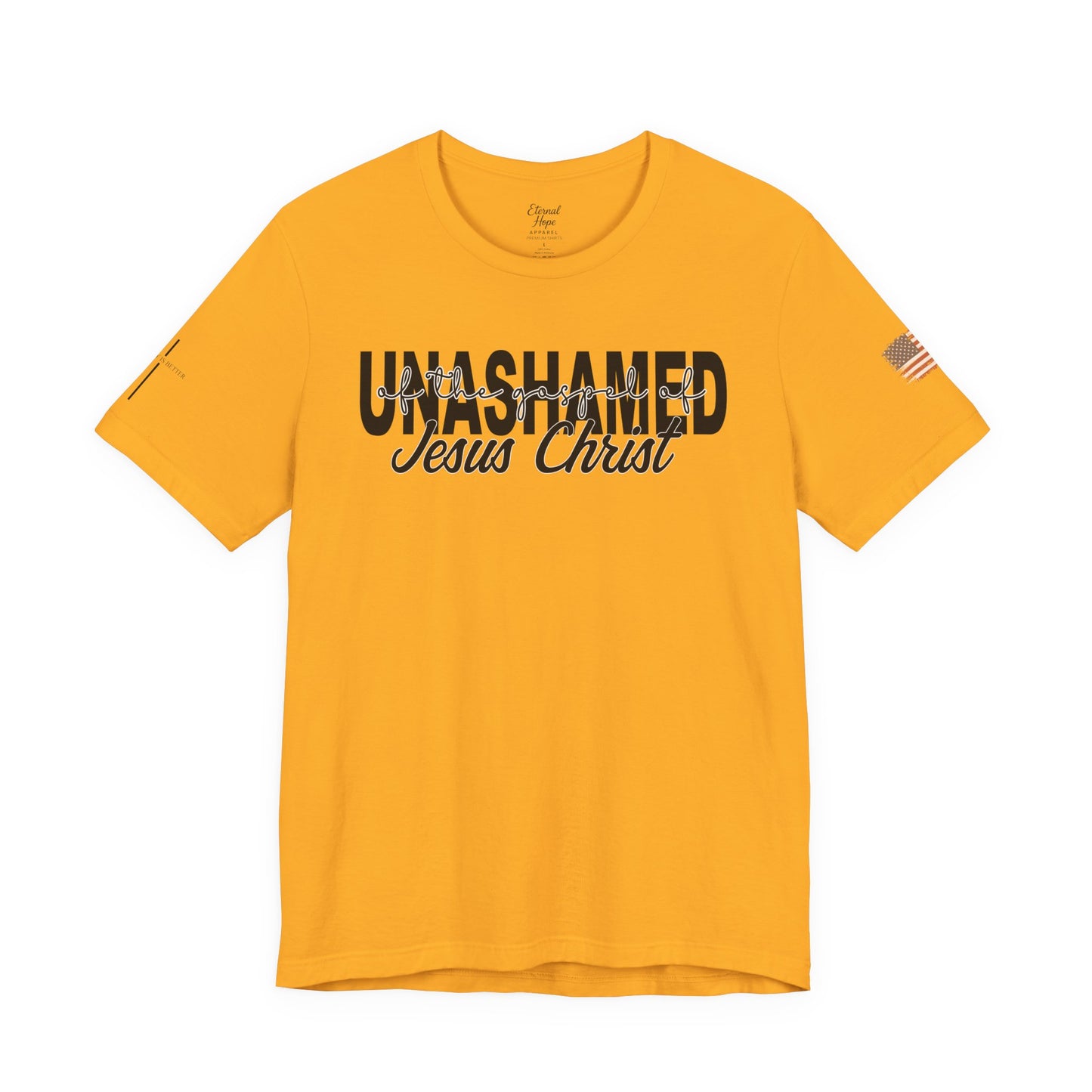 Unashamed - Jesus Christ Unisex Tee