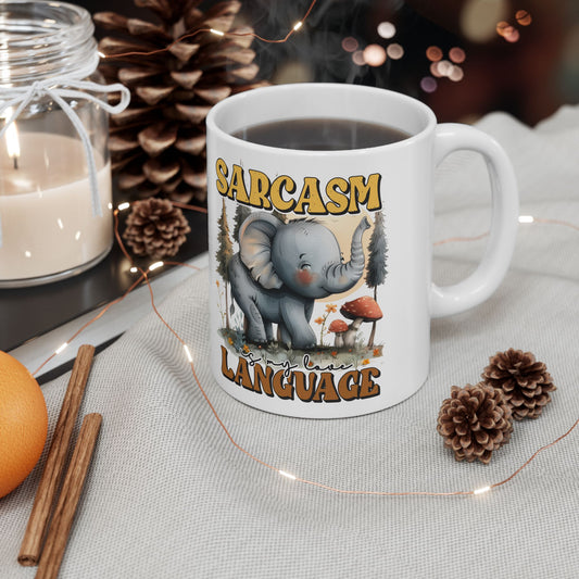 Sarcasm Language Elephant Ceramic Mug, Funny Coffee Cup, Gift for Animal Lovers, Humorous Drinkware, Unique Kitchen Decor