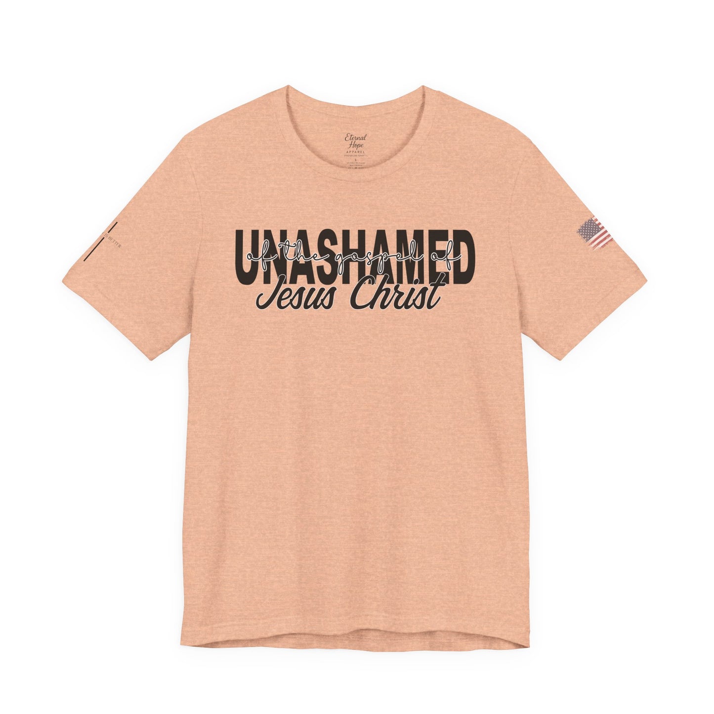 Unashamed - Jesus Christ Unisex Tee