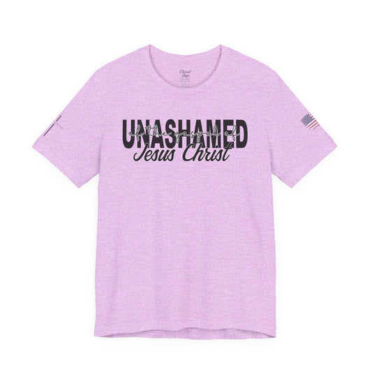 Unashamed - Jesus Christ Unisex Tee
