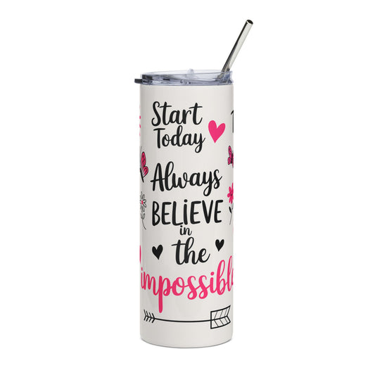 Inspirational and Motivational Words 20oz Stainless Steel Tumbler