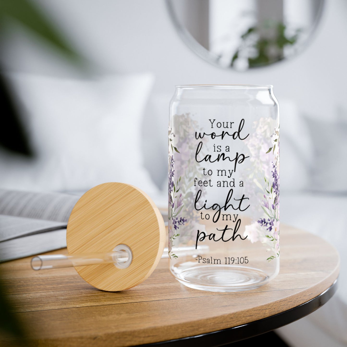 Psalms 119:105 Floral Scripture Sipper Glass - 16oz With Straw, Inspirational Drinkware