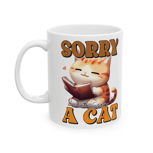 Sorry I'm Late Cat Mug
