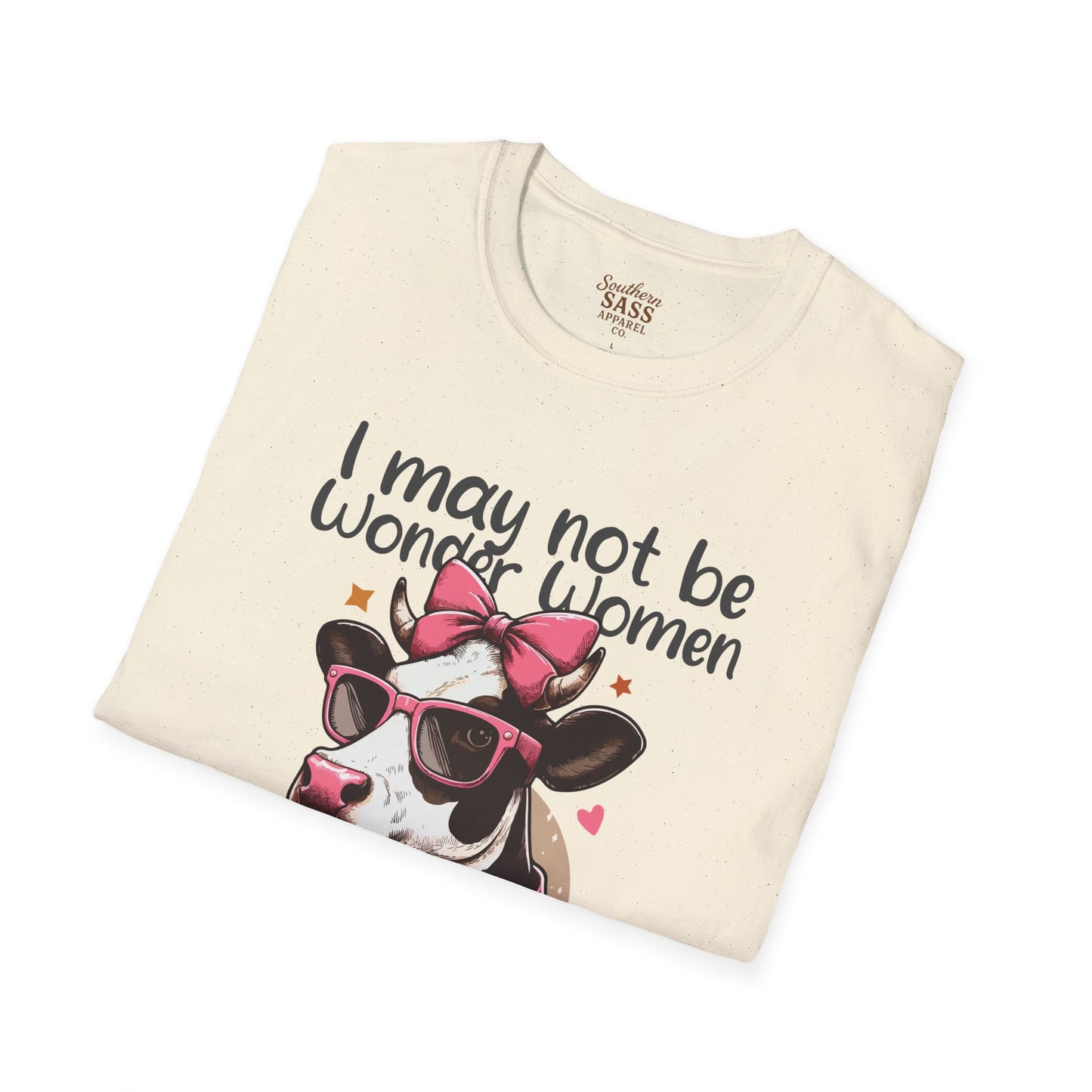 I may not be Wonder Women.... With a sassy Cow