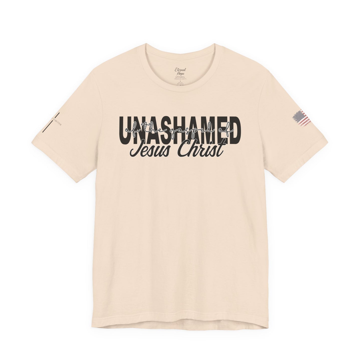 Unashamed - Jesus Christ Unisex Tee