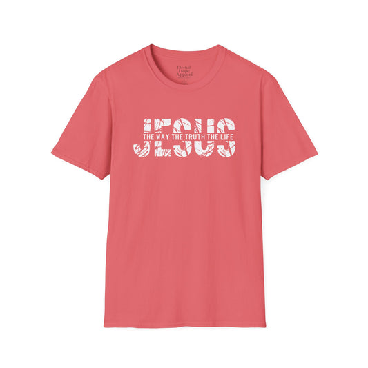 "Jesus is the way, the truth, and the life" Inspirational Unisex T-Shirt -