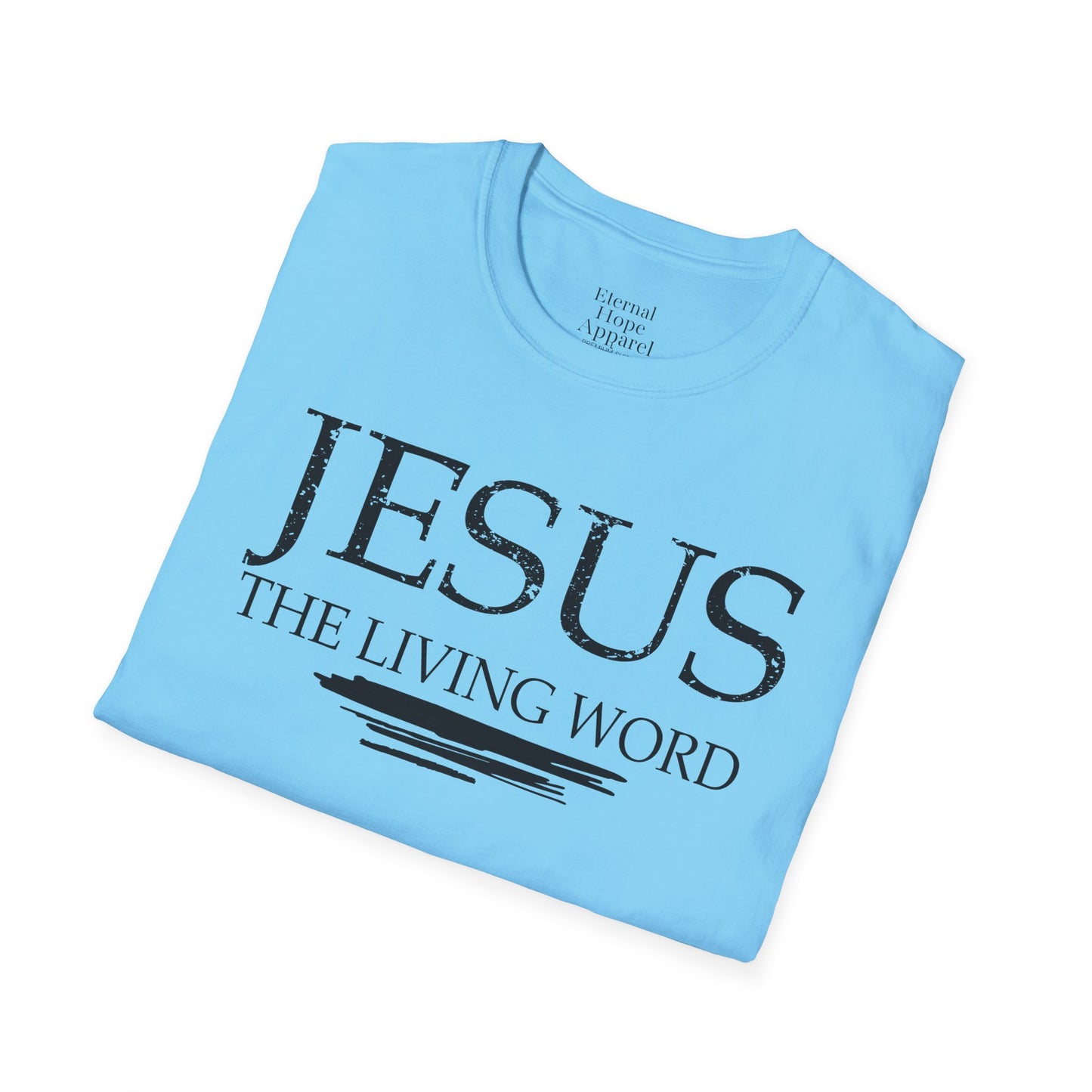 "Jesus: The Living Word" - Inspirational Unisex T-Shirt