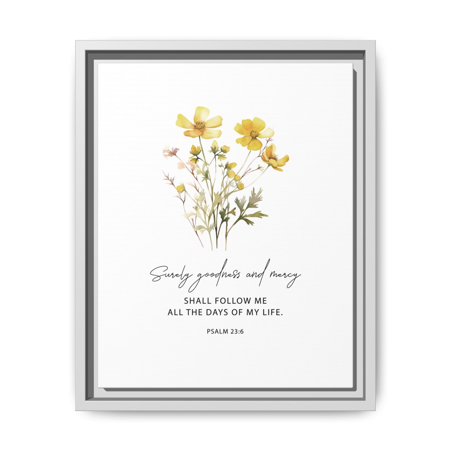 'Surely Goodness and Mercy' - Psalm 23:6