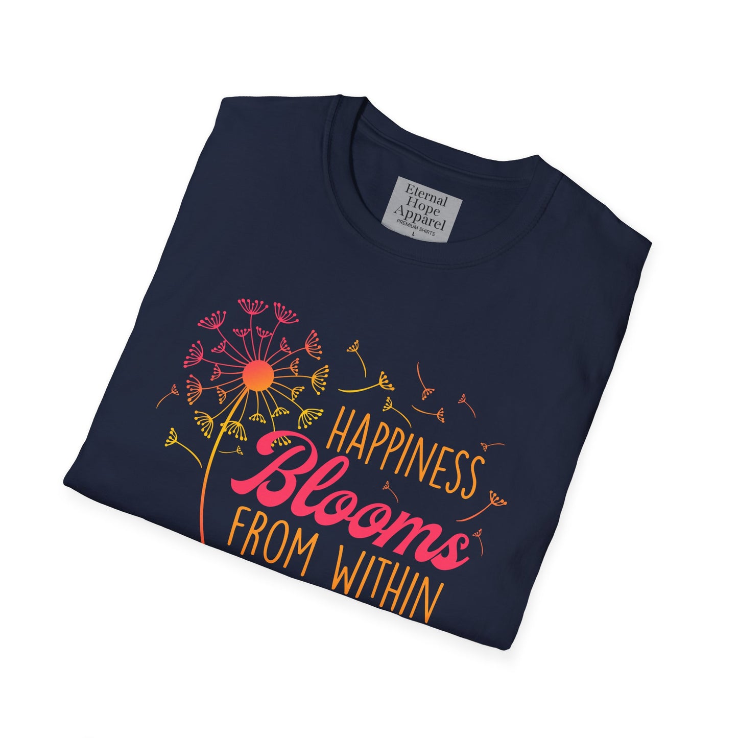 Happiness Blooms Unisex Softstyle T-Shirt - Positive Vibes Tee