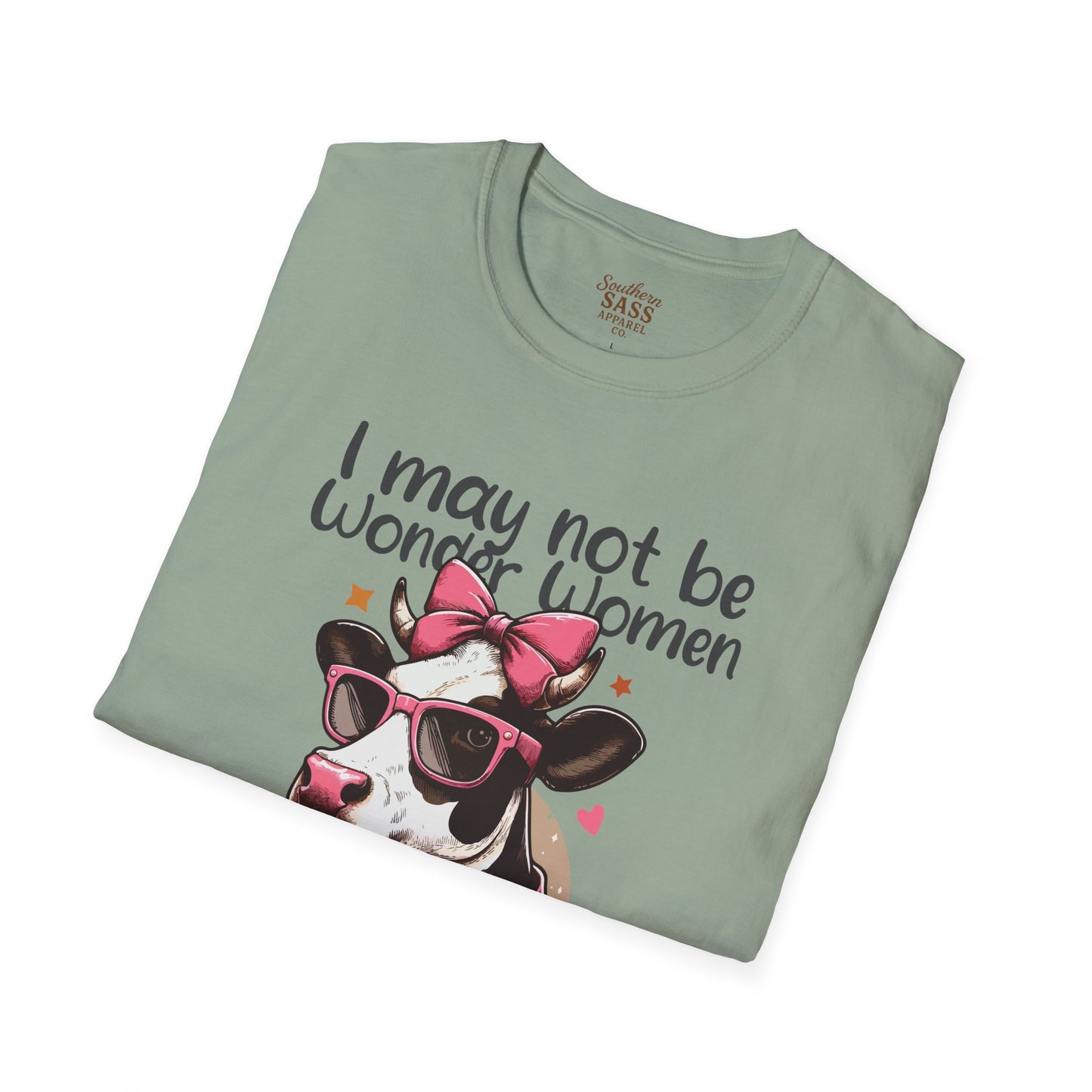 I may not be Wonder Women.... With a sassy Cow