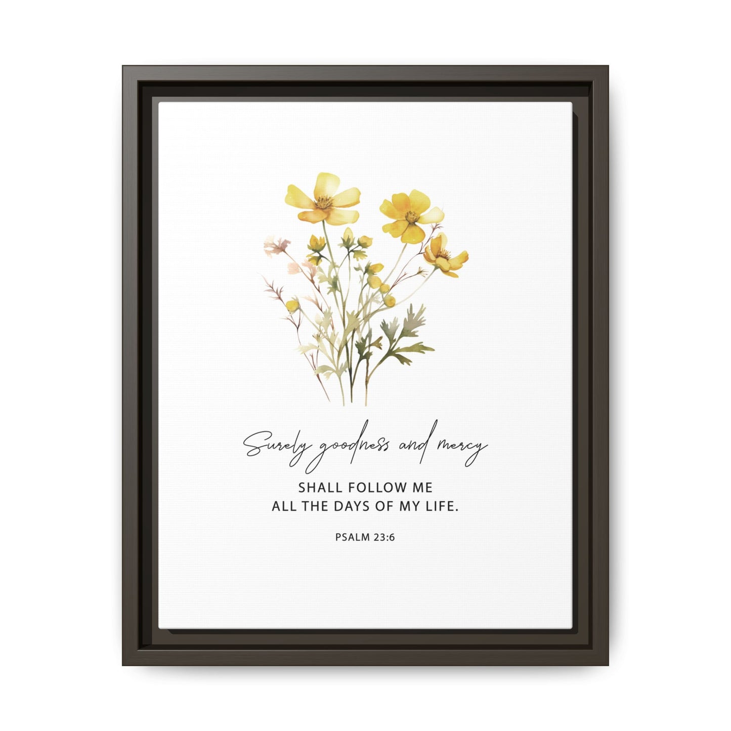 'Surely Goodness and Mercy' - Psalm 23:6