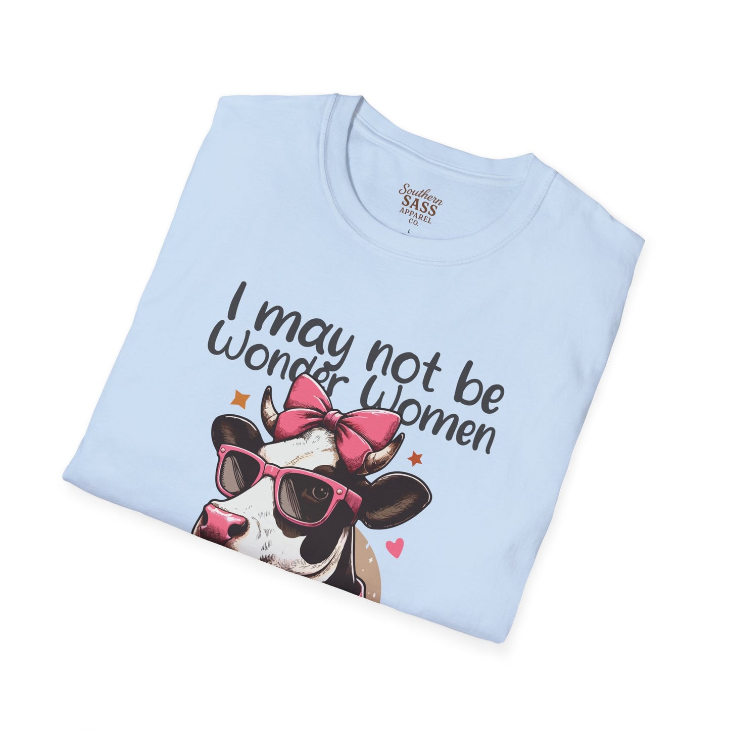 I may not be Wonder Women.... With a sassy Cow