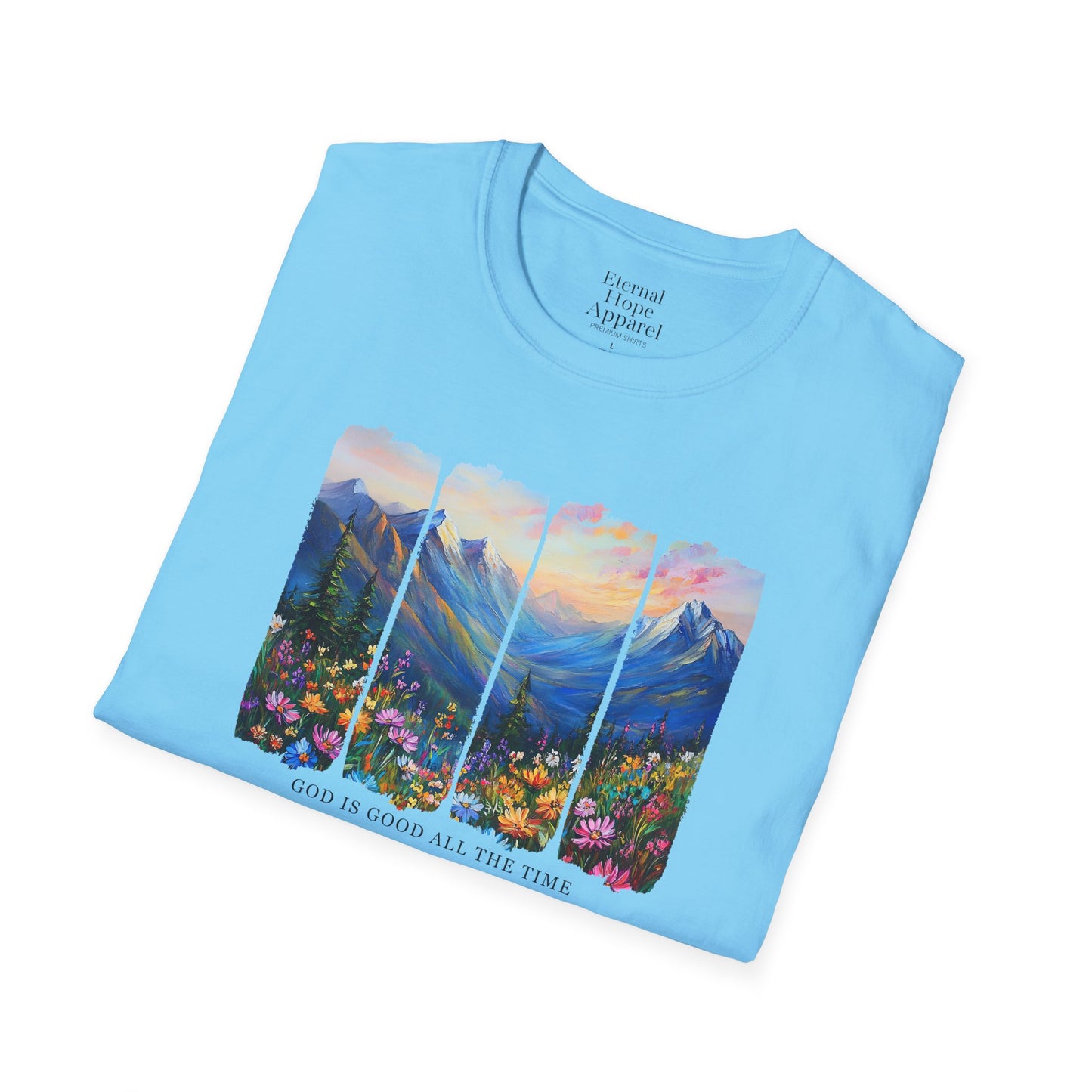 God is Good All the Time Unisex Softstyle T-Shirt - Inspirational Nature Design
