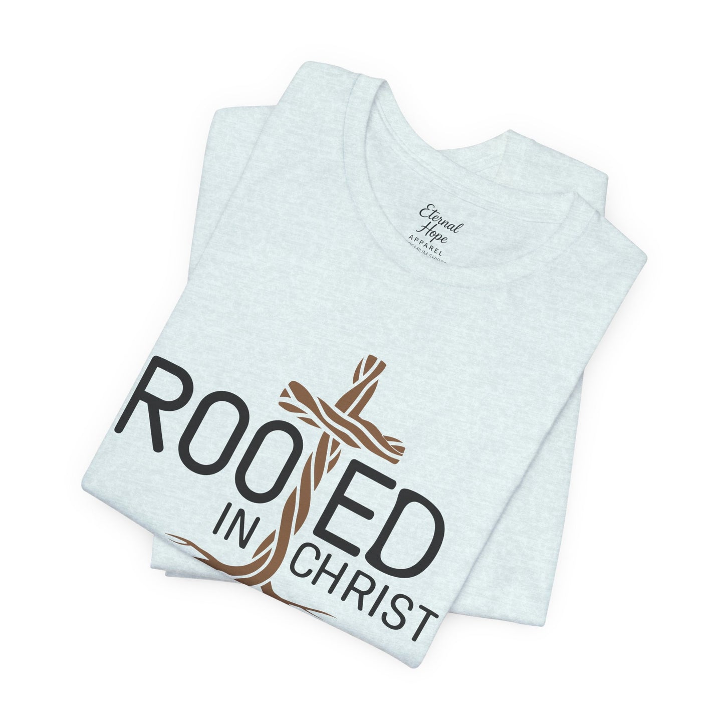 Rooted in Christ T-Shirt