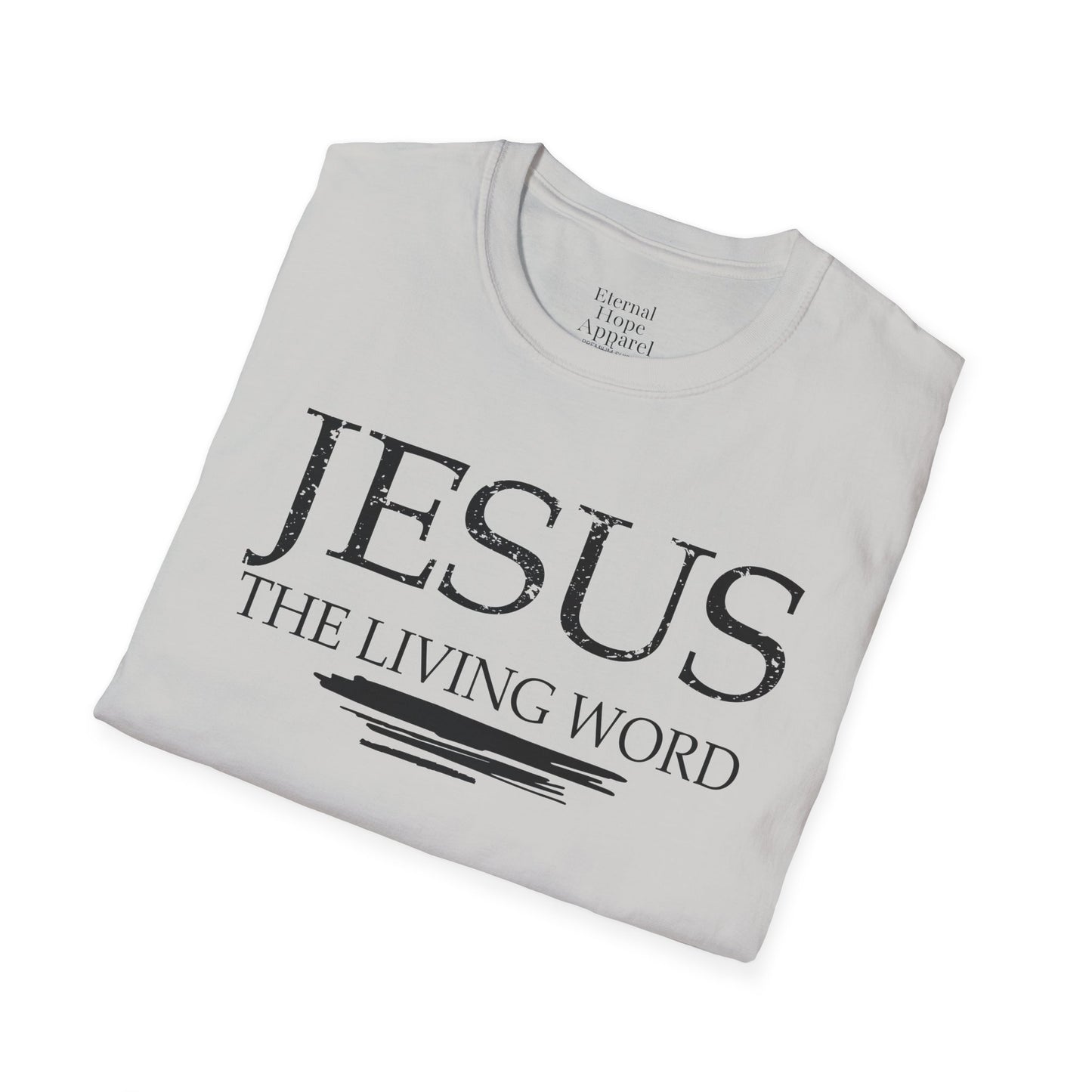 "Jesus: The Living Word" - Inspirational Unisex T-Shirt