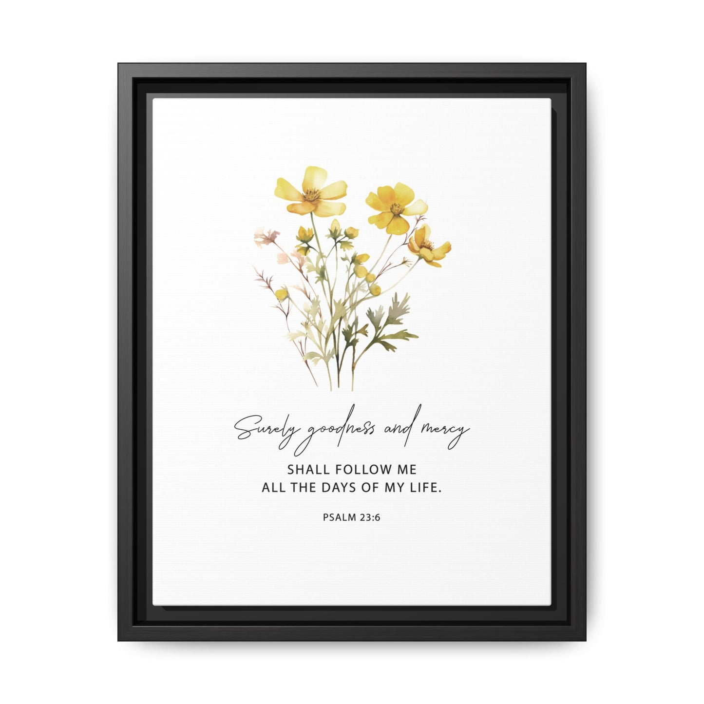 'Surely Goodness and Mercy' - Psalm 23:6