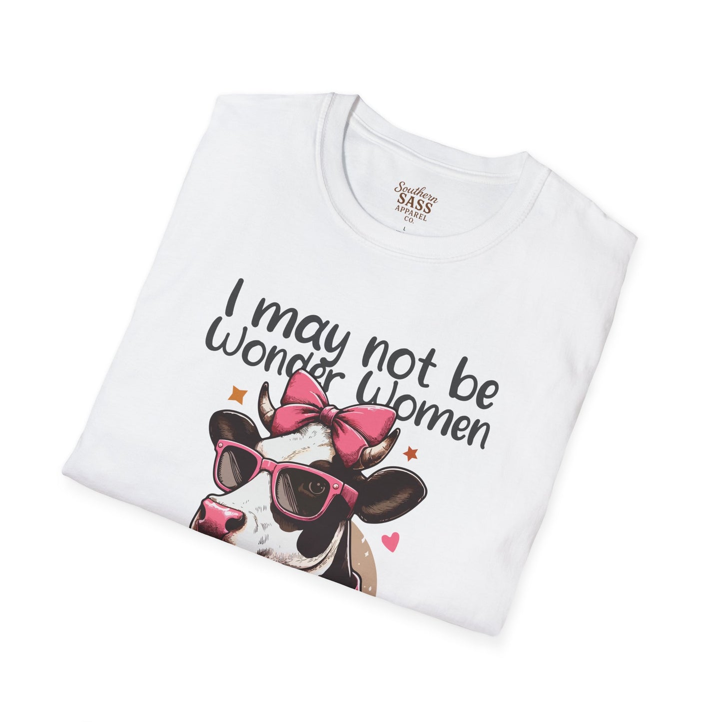 I may not be Wonder Women.... With a sassy Cow