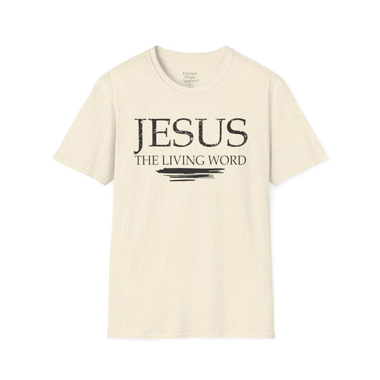 "Jesus: The Living Word" - Inspirational Unisex T-Shirt